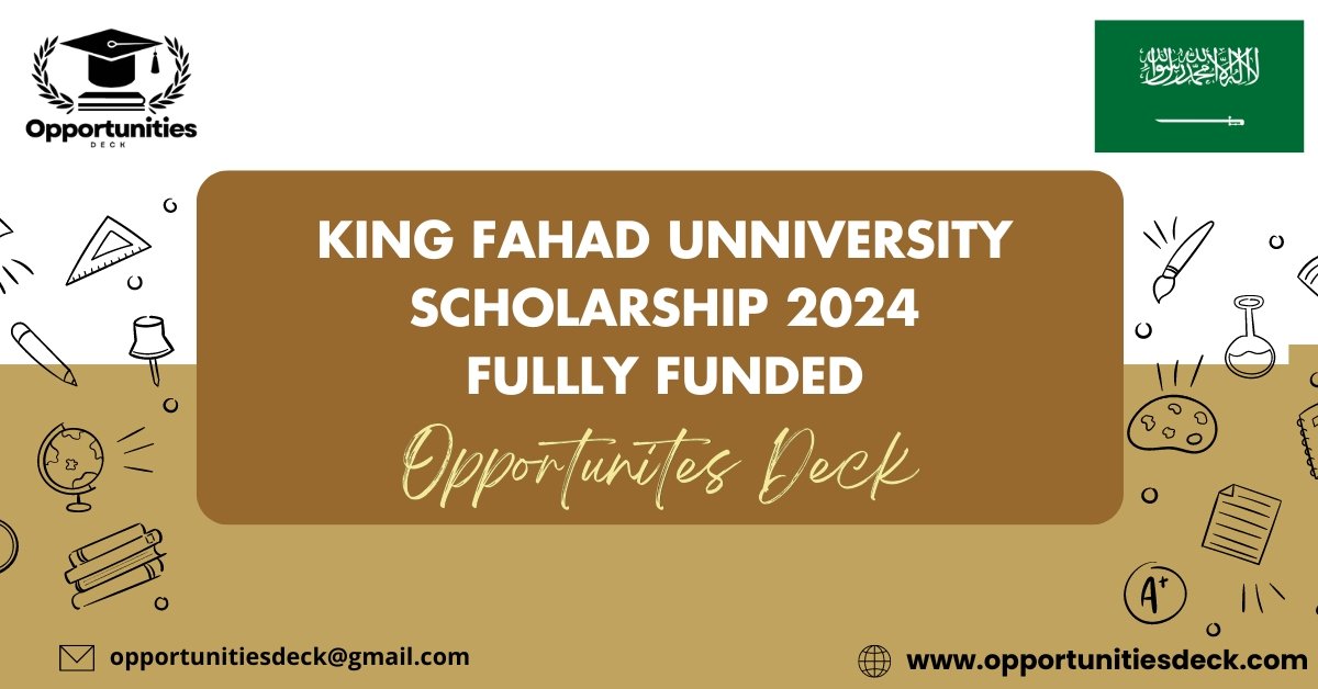 KING FAHAD UNNIVERSITY SCHOLARSHIP