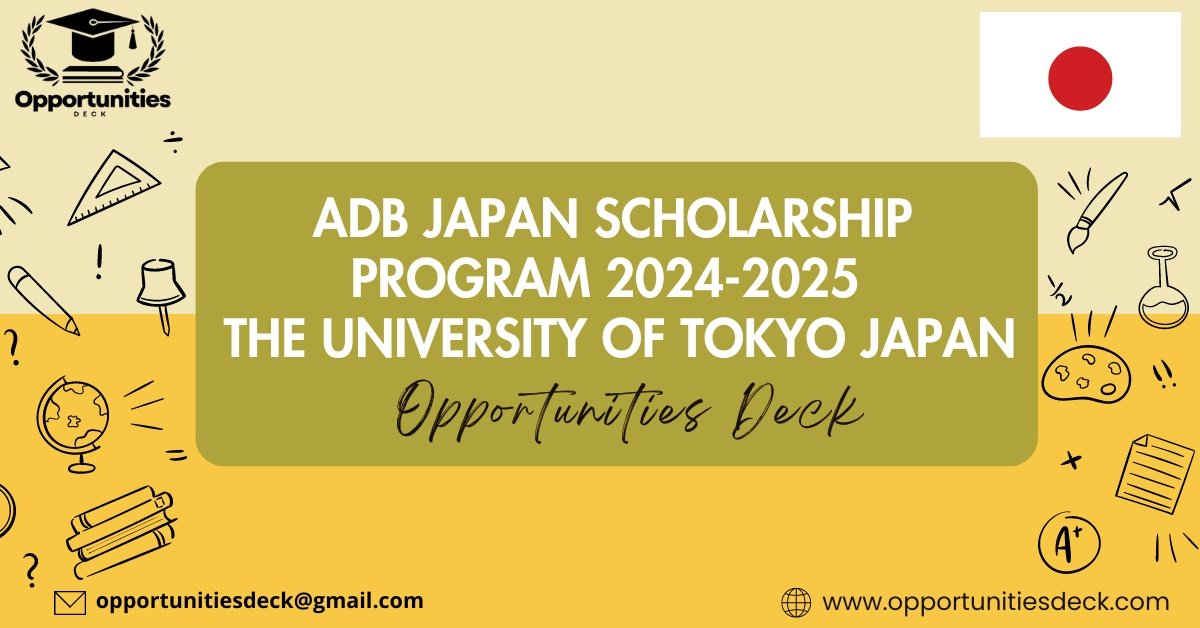 Adb Japan Scholarship Program 2024 2025 The University Of Tokyo Japan